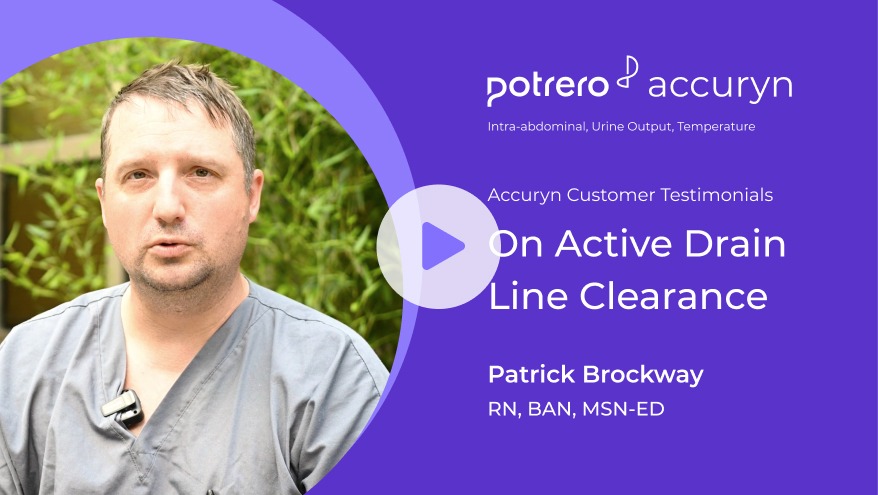 Patrick Brockway RN, BAN, MSN-ED shares his experience using the Accuryn Monitoring System with Active Drain Line Clearance.